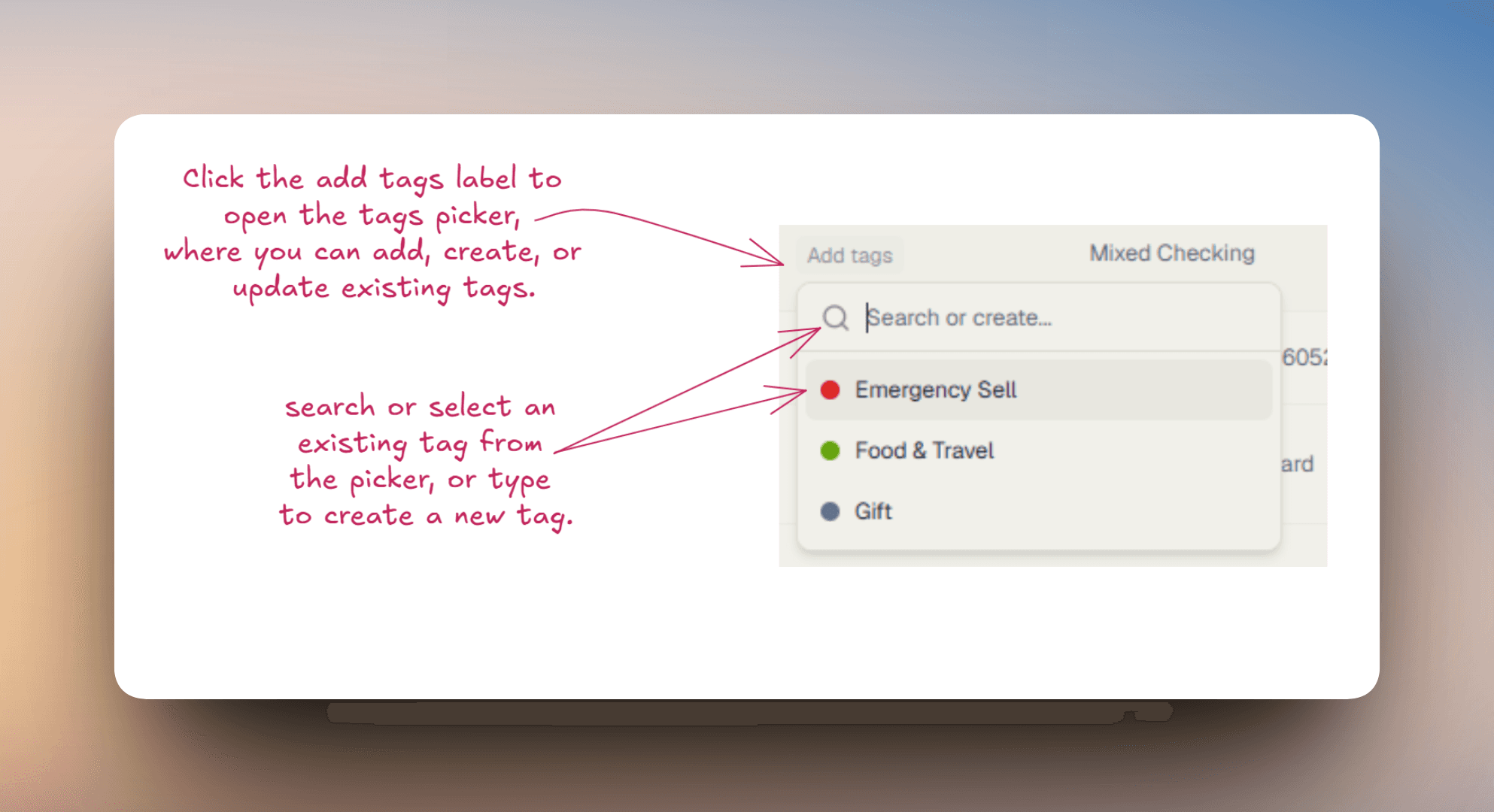 Tag picker showing how to add and create tags on a transaction